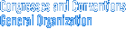 Congresses and Conventions - General Organization